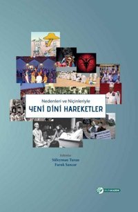 Nedenleri Ve Niçinleriyle Yeni Dini Hareketler Süleyman Turan Okur Akademi