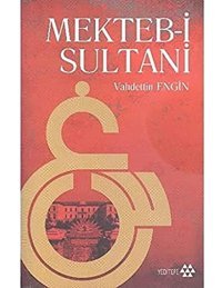 Mekteb-İ Sultani VahdettIn EngIn Yeditepe Yayınevi