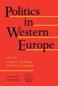 Politics In Western Europe ( Publication) Hoover Institution Press, U.S.