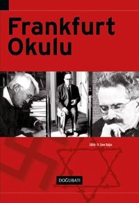 Frankfurt Okulu H. Emre Bağce Doğu Batı Yayınları