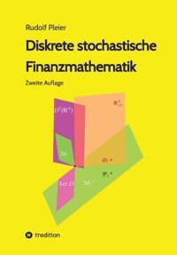 Diskrete Stochastische Finanzmathematikde Pleier, Rudolf Tredition