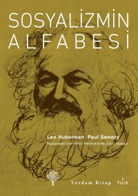 Sosyalizm Alfabesi Leo Huberman Yordam Kitap