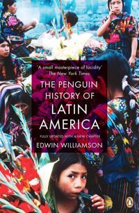 The History Of LatIn Americanew Edition Williamson, EdwIn Penguin