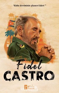 Fidel Castro Turan Tektaş Parola Yayınları