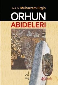 Orhun Abideleri Muharrem ErgIn Boğaziçi Yayınları