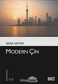 Modern ÇIn Rana Mitter Dost Kitabevi