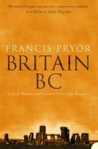 BritaIn Bclife In BritaIn And Ireland Before The Romans Pryor, Francis Harper Collıns