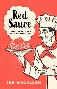 Red Sauce Macallen, Ian Rowman & Littlefield