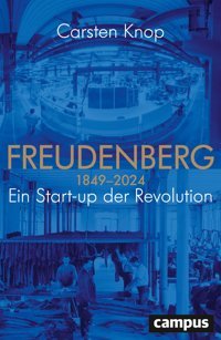 FreudenbergeIn Start-Up Der Revolution Knop, Carsten Campus Verlag