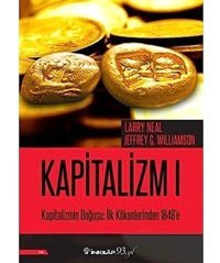 Kapitalizm 1KapitalizmIn Doğuşui̇lk Kökenlerinden 1848'E Larry Neal İnkılap Kitabevi