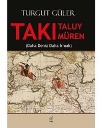 Takı Taluy Mürendaha Deniz Daha Irmak Turgut Güler Boğaziçi Yayınları