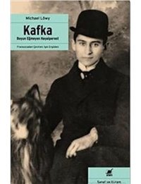 Kafkaboyun Eğmeyen Hayalperest Michael Löwy Ayrıntı Yayınları