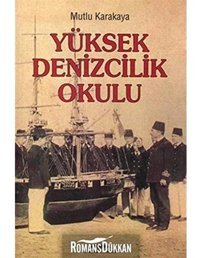 Yüksek Denizcilik Okulu Mutlu Karakaya Kastaş Yayınevi