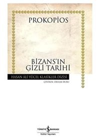 BizansIn Gizli Tarihi Prokopios İş Bankası Kültür Yayınları