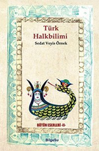 Türk Halkbilimibütün Eserleri 2 Sedat Veyis Örnek Bilgesu Yayıncılık