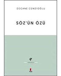 Söz'Ün Özüteoloji Dücane Cündioğlu Kapı Yayınları