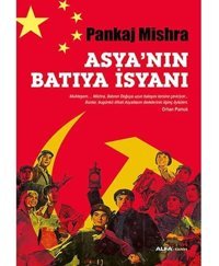 Asya'Nın Batıya İsyanı Pankaj Mishra Alfa Yayınları