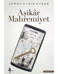 Aşikar Mahremiyet Semra Aydın Avşar A7 Kitap