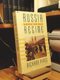 Russia Under The Old Regime Pipes, Richard Prentice Hall Press