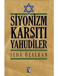 Siyonizm Karşıtı Yahudiler Seda Özalkan İz Yayıncılık