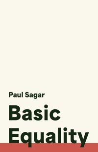 Basic Equality Sagar, Paul Princeton University Press