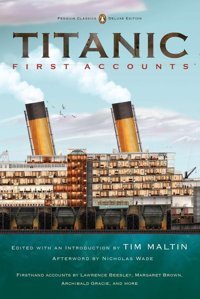Titanicfirst Accounts ( Classics Deluxe Edition) Penguin