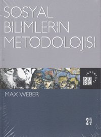 Sosyal Bilimler Metodolojisi Max Weber Küre Yayınları