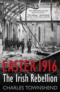 Easter 1916The Irish Rebellion Townshend, Charles Penguin