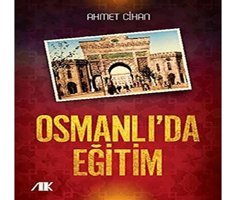 Osmanlıda Eğitim Ahmet Cihan Akademik Kitaplar