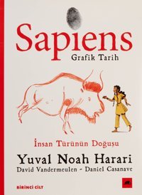 Sapiensgrafik Tarih Birinci Cilti̇nsan Türünün Doğuşu Yuval Noah Harari Kolektif Kitap