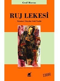 Ruj Lekesiyirminci Yüzyılın Gizli Tarihi Greil Marcus Ayrıntı Yayınları