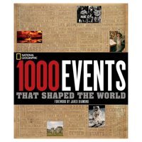 1000 Events That Shaped The World National Geographic