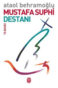Mustafa Suphi Destanı Ataol Behramoğlu TekIn Yayınevi