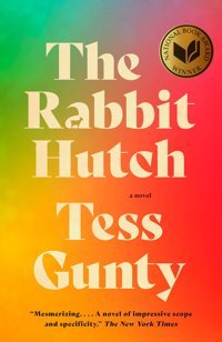 The Rabbit Hutcha Novel Gunty, Tess Knopf Doubleday Publishing Group