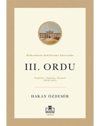 Balkanların Şekillenme Sürecinde Iıı. Ordu Hakan Bozdemir Timaş