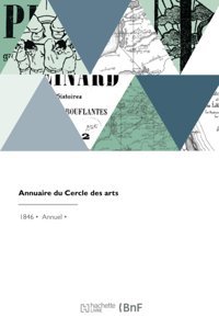 Annuaire Du Cercle Des Arts Hachette Livre Bnf