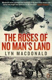 The Roses Of No Man'S Land Macdonald, Lyn Penguin