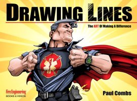 Drawing Linesthe Art Of Making A Difference Combs, Paul Fire Engineering Books & Videos
