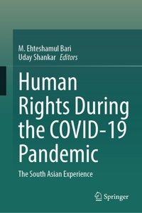 Human Rights During The Covıd-19 Pandemicthe South Asian Experience Springer