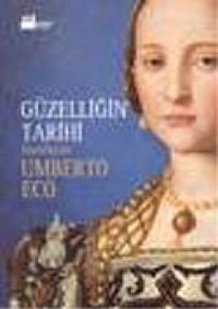 GüzelliğIn Tarihi - Ciltli Umberto Eco Doğan Kitapçılık