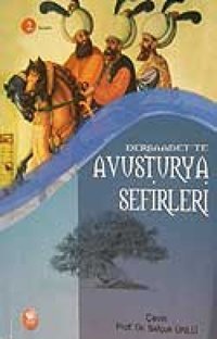 Dersaadette Avusturya Sefirleri Selçuk Ünlü Eğitim Yayınevi