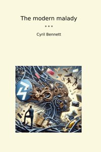 The Modern Malady (Classic Books) Cyril Bennett Lettel Books