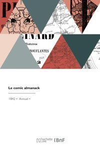 Le Comic Almanack Huart, Louis Hachette Livre Bnf