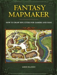 Fantasy Mapmakerhow To Draw Rpg Cities For Gamers And Fans Jared Blando Penguin