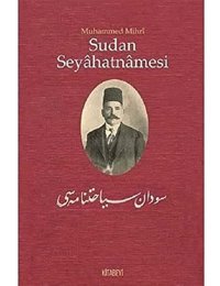 Sudan Seyahatnamesi Muhammed Mihri Kitabevi