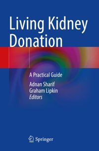Living Kidney Donation: A Practical Guide Springer