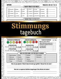 Mein Stimmungstagebuch: Tagebuch Zur Überwindung Von Depressionen, Ein Selbsthilfebuch Zum Um Stress: Stimmungstagebuch Für Erwachsene Und Jugendliche Yukarta, Kr Independently Publıshed
