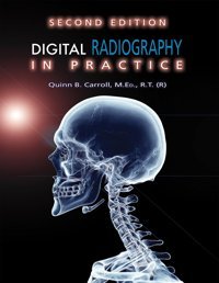 Digital Radiography İn Practice Carroll, Quinn B. Charles C Thomas Pub Ltd