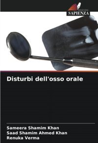 Disturbi Dell'Osso Orale Shamim Khan, Sameera Edizioni Sapienza