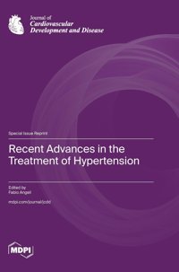Recent Advances İn The Treatment Of Hypertension Mdpı Ag